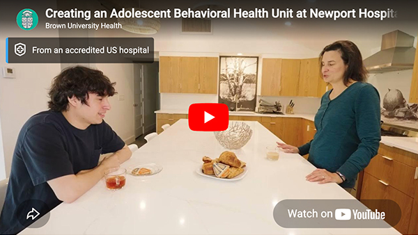 Creating an Adolescent Behavioral Unit at Newport Hospital
