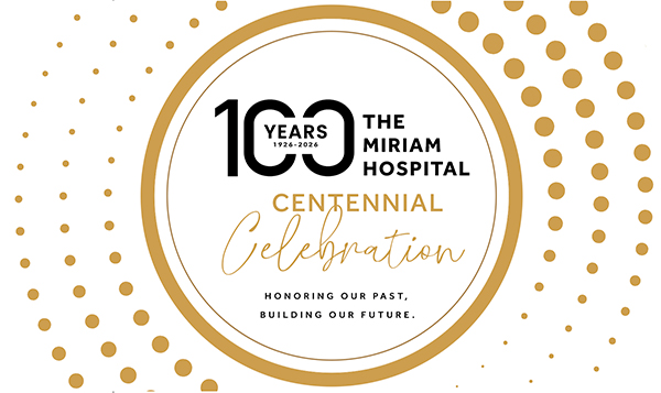 The Miriam Hospital Centennial Celebration